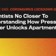 Image for article titled CORONAVIRUS LOCKDOWN DAY THREE: Scientists No Closer To Understanding How Pressing Buzzer Unlocks Apartment Door